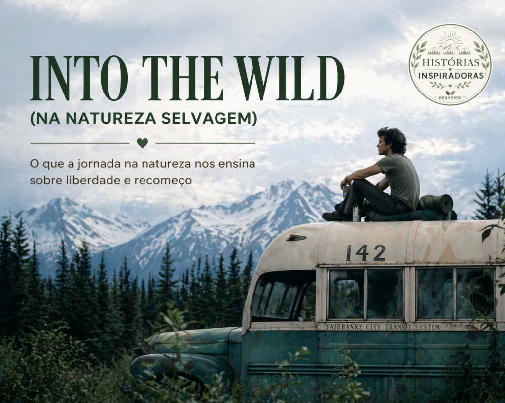 Cena inspirada no filme Into the Wild (Na Natureza Selvagem) com viajante sobre ônibus abandonado em paisagem de montanhas selvagens
