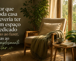 O Canto da Pausa: por que toda casa deveria ter um espaço para simplesmente estar